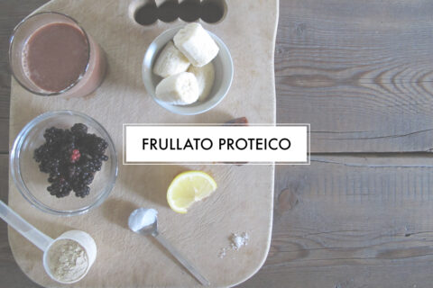 Frullato proteico naturale post allenamento