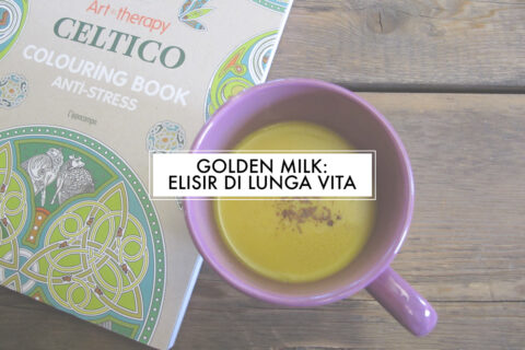 Golden Milk – Antinfiammatorio naturale